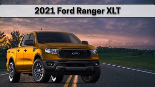 2021 Ford Ranger XLT | Learn everything about the 2021 Ford Ranger