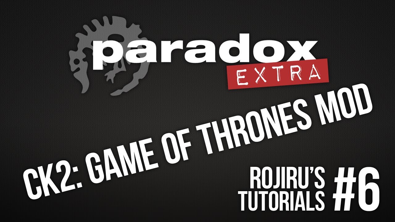 Ck2 Game Of Thrones Mod Rojiru S Tutorials Youtube