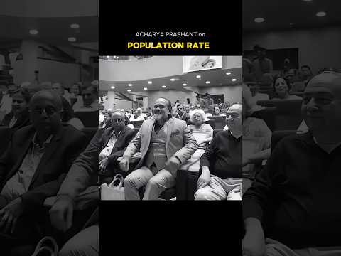 ACHARYA PRASHANT on Population #shorts#acharyaprashant #viral