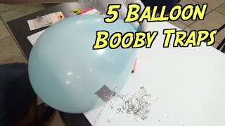 5 Balloon Booby Traps You Must Try- HOW TO PRANK | Nextraker