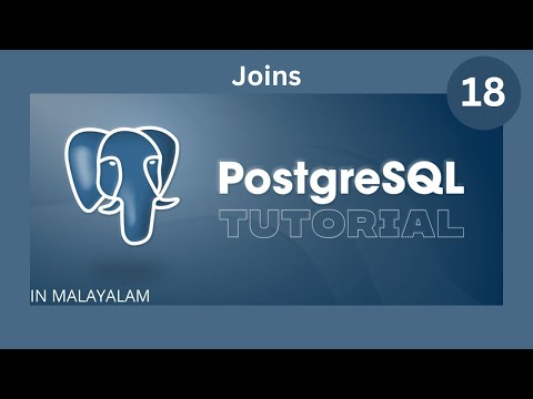 Joins in SQL || Foreign Key || PostgreSQL  Tutorial || Malayalam