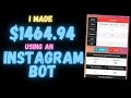 How I Made $1464.94 Using a Instagram Bot