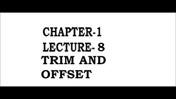 chapture 1 lecture 8 how to use trim and offset command in solid edge