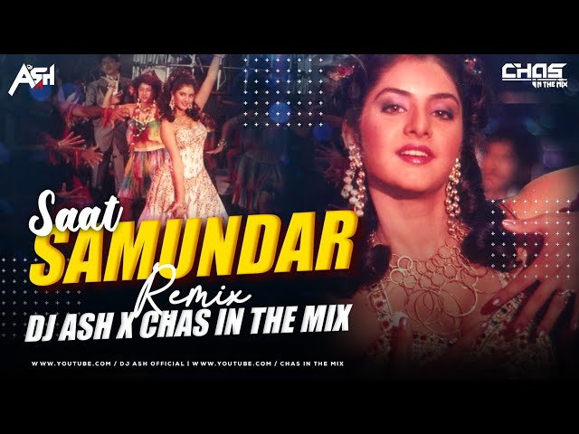 Saat Samundar Paar (Bouncy Mix) DJ Ash x Chas In The Mix | Divya Bharti | Sandhya Sargam | Vishwatma class=