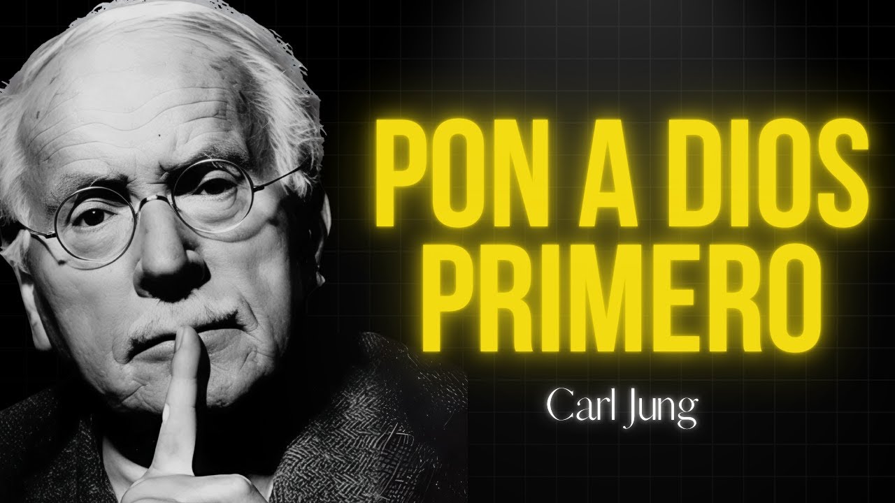 PON A DIOS PRIMERO CADA MAÑANA Y MIRA CÓMO TU VIDA CAMBIA | CARL JUNG