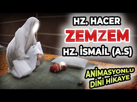 HZ. HACER, HZ. İSMAİL | ZEMZEM SUYUNUN BULUNUŞU | ANİMASYONLU DİNİ HİKAYE