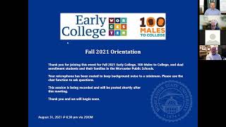 Early College Worcester Orientation - Fall 2021 WSU Courses - 083121