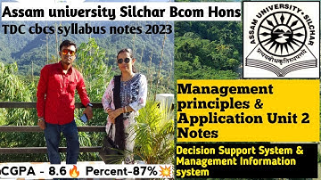 Assam University Silchar | Management Principles & Application Unit 2 Notes | DSS & MIS Short Notes