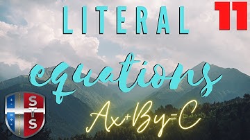 Literal Equations: Ax + By = C