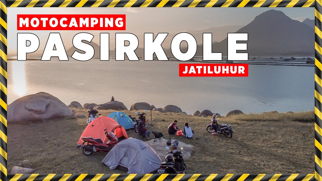 MOTOCAMPING PASIRKOLE | Waduk Jatiluhur | モトキャンプ | MSRG 2024