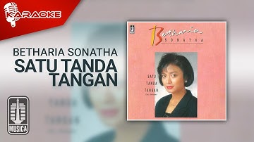 Betharia Sonatha - Satu Tanda Tangan (Official Karaoke Video) | No Vocal