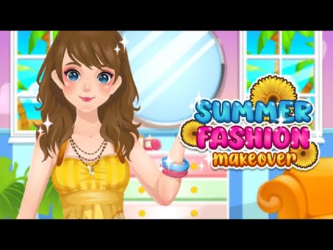 SUMMER FASHION MAKEOVER - Play Online for Free!