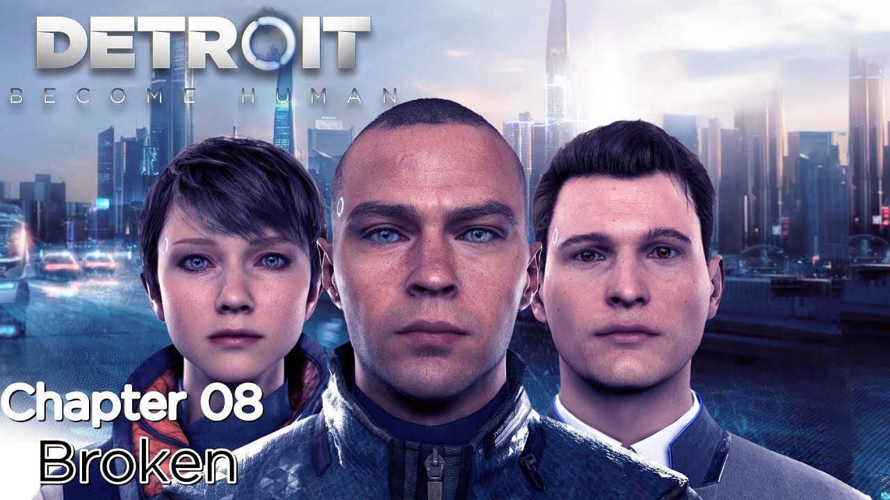 Detroit: Become Human ★ Chapter 08: Broken [Survivors / 100% Flowchart ...