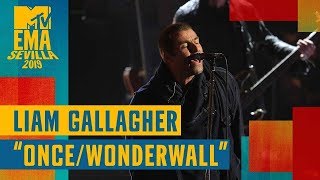 Liam Gallagher – Once / Wonderwall (LIVE) / MTV EMA 2019