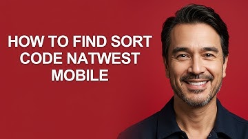 How to Find Sort Code Natwest Mobile - KevinHowTo