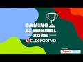 El Mundial de 2026 se vive en El Deportivo