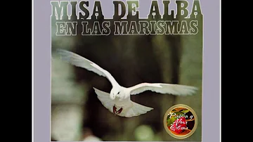 Los Romeros De La Puebla - Misa de Alba En Las Marismas (1978) Vuelve Al Camino, Romero