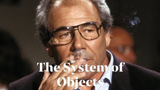 Jean Baudrillard's 'The System of Objects'