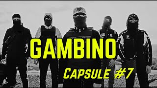 GAMBINO - Capsule #7