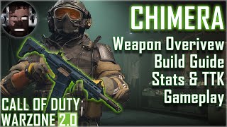 Chimera Loadout Build &amp; Weapon Guide - Warzone 2 Season 1.5
