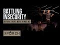 Battling Insecurity - Before There Were Kings #3 | David Marvin