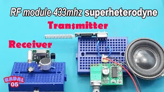 วิธีการส่งสัญญาณเสียงด้วยโมดูลตัวรับส่งสัญญาณ RF superheterodyne 433 เมกะเฮิร์ตซ์