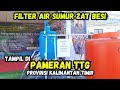 Filter air sumur zat besi tinggi tampil di pameran TTG tingkat Provinsi Kal-Tim