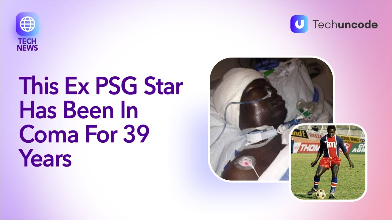 This Ex PSG Star has been in coma for 39 Years.