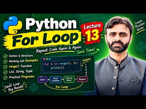 Python For Loop Tutorial (Lecture 13): Syntax, Range Function & Practical Examples