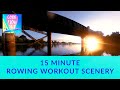 15 minute indoor rowing workout scenery front pov upper river hamble sunrise