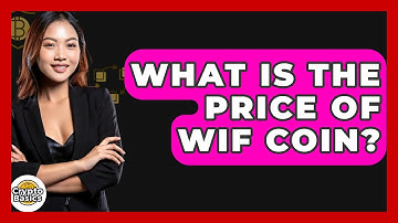 What Is The Price Of WIF Coin? - CryptoBasics360.com