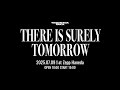 (20250709)【我儘ラキア】『There is surely tomorrow』 - Zepp Haneda