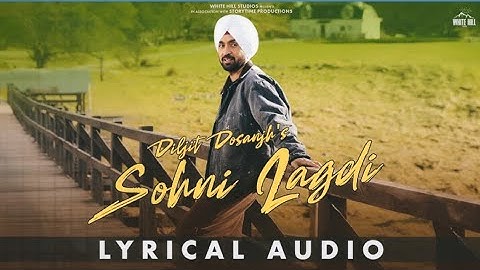 SOHNI LAGDI: DILJIT DOSANJH (Lyrical Music) Neeru Bajwa | MixSingh | 27th JuneIn Cinemas