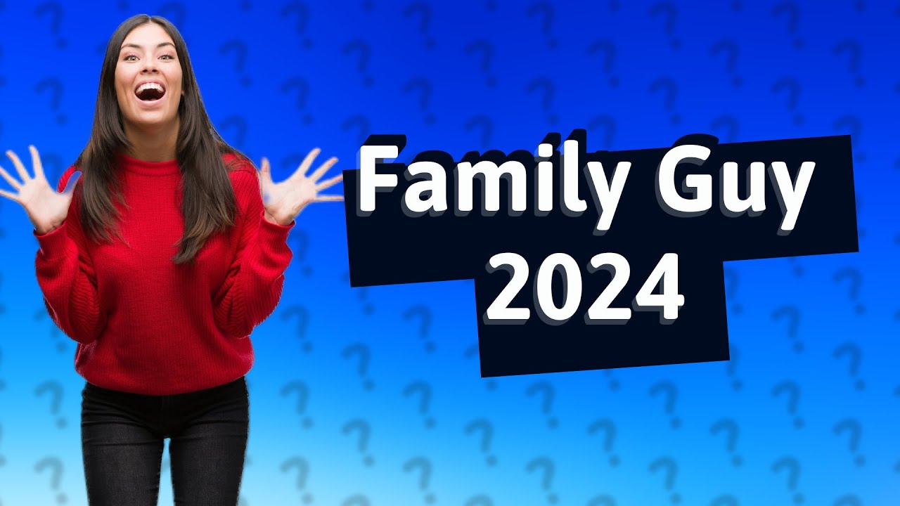 is-family-guy-still-running-in-2024-youtube