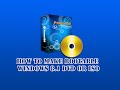 How to Make Bootable Windows 8.1 DVD or ISO