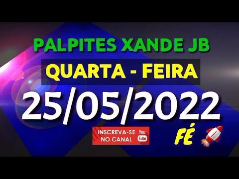 Palpite dia 25/05/2022 – JOGO DO BICHO TODAS AS LOTERIAS