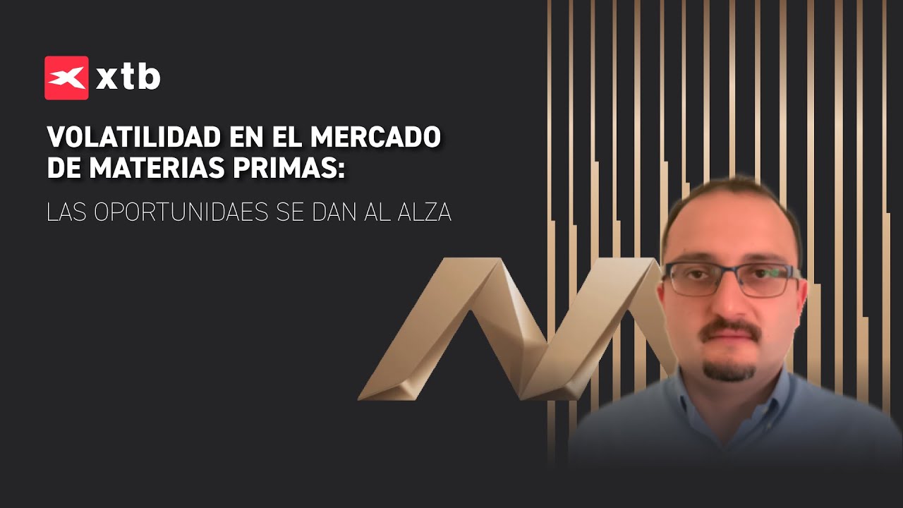 🎓 MASTER TRADERS 2023 🎓 VOLATILIDAD EN EL MERCADO DE MATERIAS PRIMAS ...