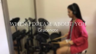 Video thumbnail of "When I Dream About You - Gracenote | Electronic Drum Cover - Alesis"