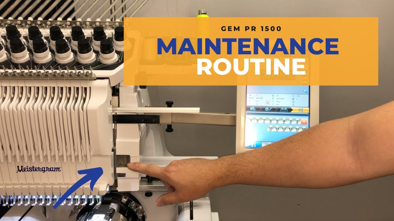 Maintenance Routine Meistergram Embroidery Machine PR1500 YouTube