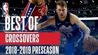 The Best Crossovers of the 2018-2019 NBA Preseason