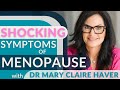The shocking symptoms of menopause you may not know about