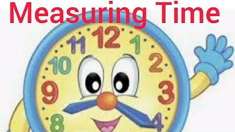 Mathematics (STD:3 and 4)  - Measuring time