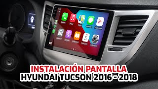 Hyundai Tucson 2016  2018 Instalación de Pantalla con Carplay y Android Auto // GADGETSTYLE