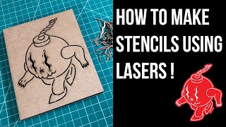 How To Make Stencils Using Lasers!