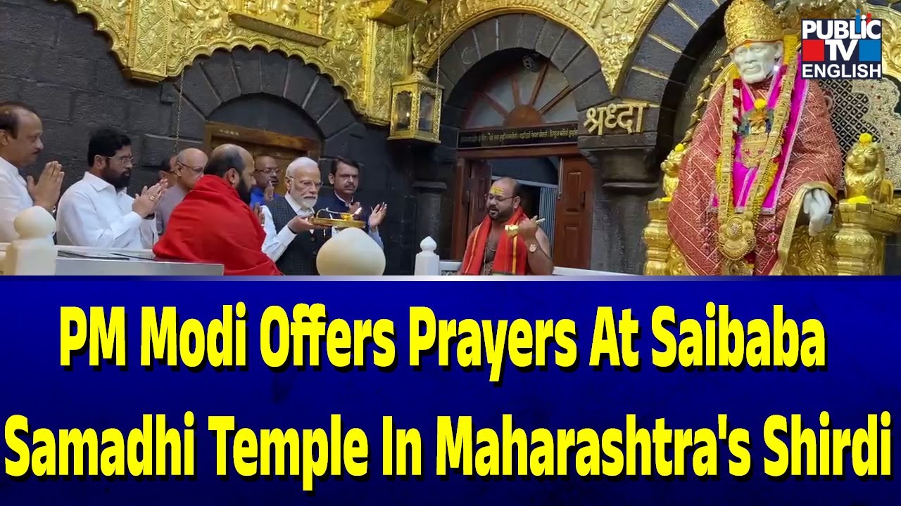 PM Modi Offers Prayers At Saibaba Samadhi Temple In Maharashtra's ...