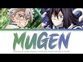 Kimetsu no Yaiba Season 4 - Opening FULL &quot;MUGEN&quot; by MY FIRST STORY × HYDE (Lyrics)