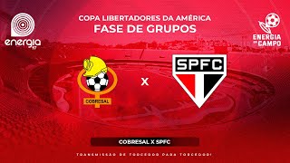 COBRESAL X SÃO PAULO - 08/05/2024 - LIBERTADORES - AO VIVO