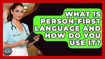 What Is Person-first Language And How Do You Use It? - Your Disabled Truth