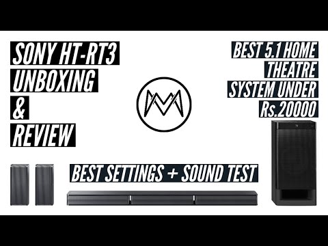 Sony HT-RT3 Home Theatre | Unboxing And Review | Best Settings For The Highest Audio Quality | Hindi