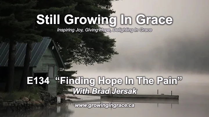 E134 Finding Hope In The Pain  with Brad Jersak